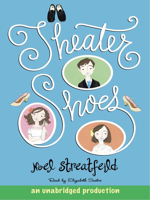 Title details for Theater Shoes by Noel Streatfeild - Wait list